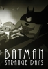 Batman : Strange Days (Batman: Strange Days)