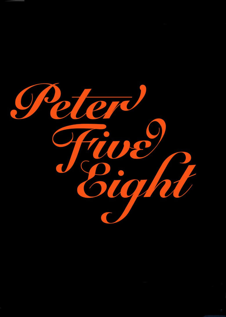 affiche du film Peter Five Eight