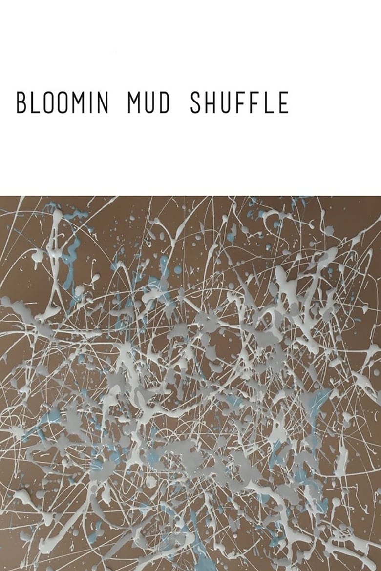 affiche du film Bloomin Mud Shuffle