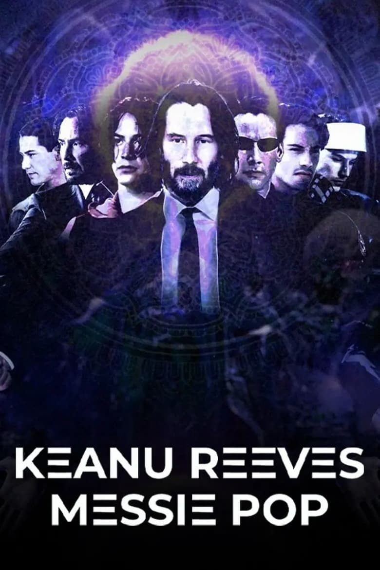affiche du film Keanu Reeves, messie pop