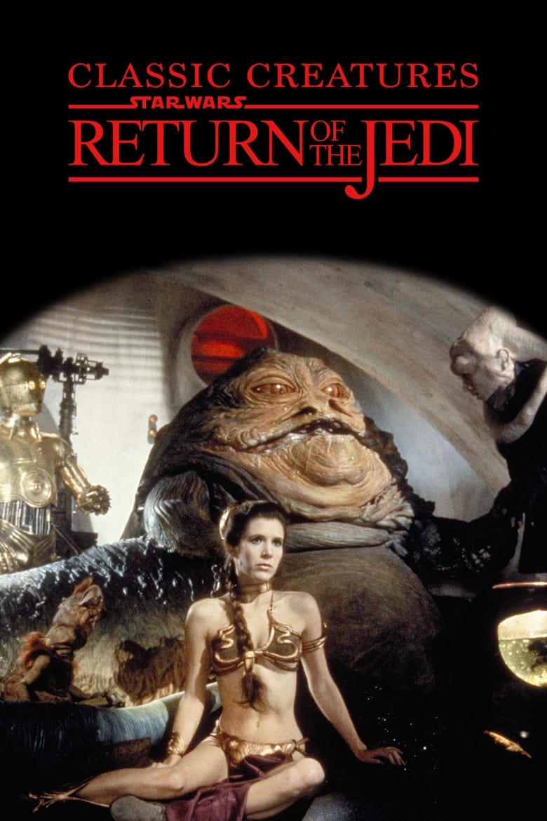 affiche du film Classic Creatures: Return of the Jedi