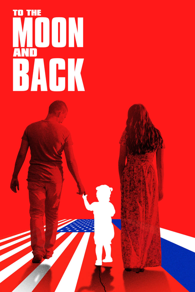 affiche du film To the Moon and Back