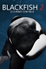 Blackfish 2 (Long Gone Wild)