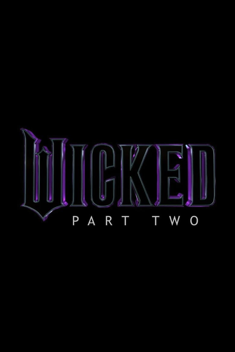 affiche du film Wicked: Part Two