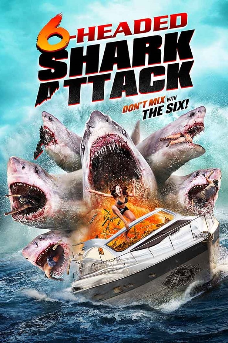 affiche du film L'attaque du requin a 6 têtes