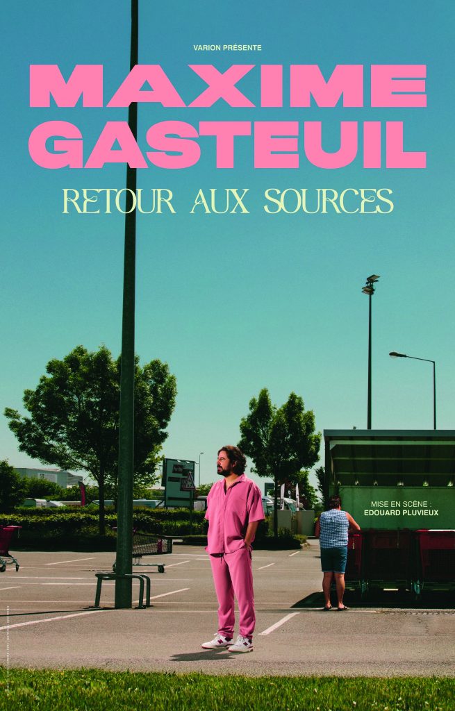 affiche du film Maxime Gasteuil - Retour aux sources