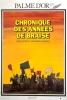 Chronique des années de braise (Ahdat sanawovach el-djamr)