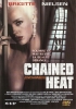 Chained Heat - Enchainées (Chained Heat II)