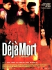 Déjà mort