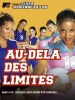 Au-delà des limites (All You've Got)