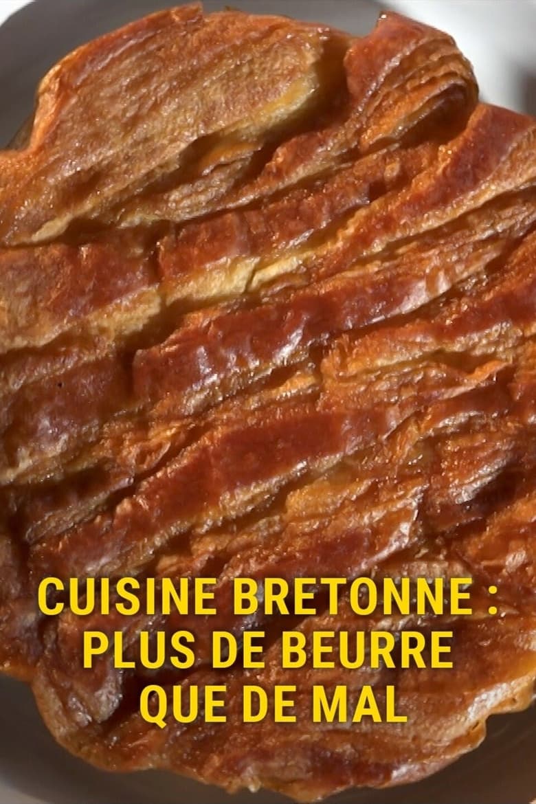 affiche du film Cuisine bretonne, plus de beurre que de mal