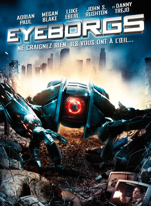 affiche du film Eyeborgs