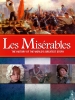 Les Misérables: The History of the World's Greatest Story