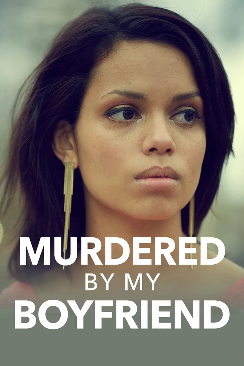 affiche du film Murdered By My Boyfriend