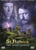 St. Patrick : The Irish Legend