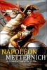 Napoléon – Metternich : le commencement de la fin (Napoleon - Metternich: Der Anfang vom Ende)