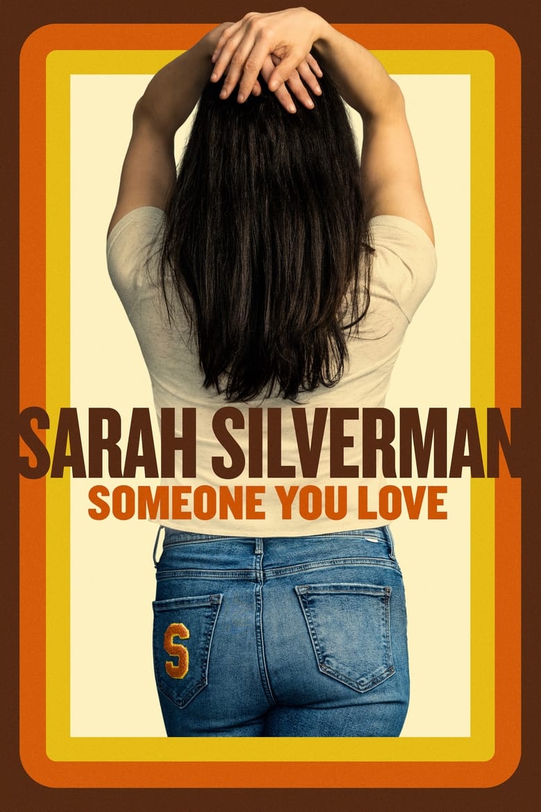 affiche du film Sarah Silverman: Someone You Love