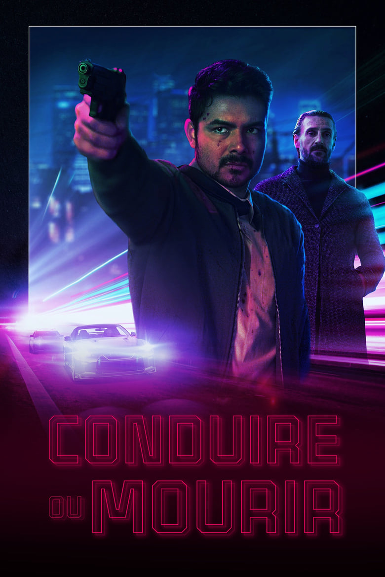 affiche du film Conduire ou Mourir