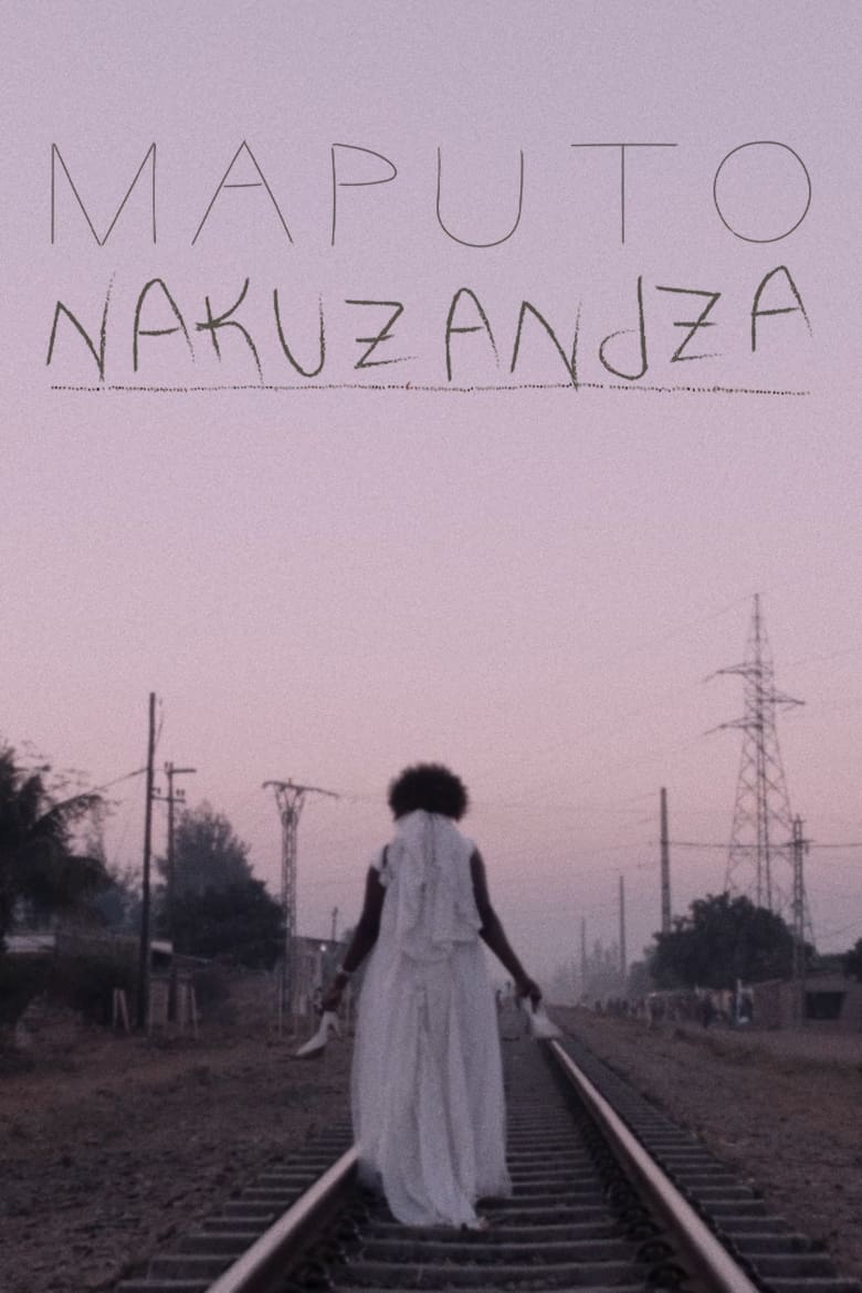 affiche du film Maputo Nakuzandza