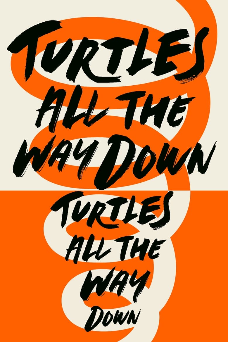 affiche du film Turtles All the Way Down