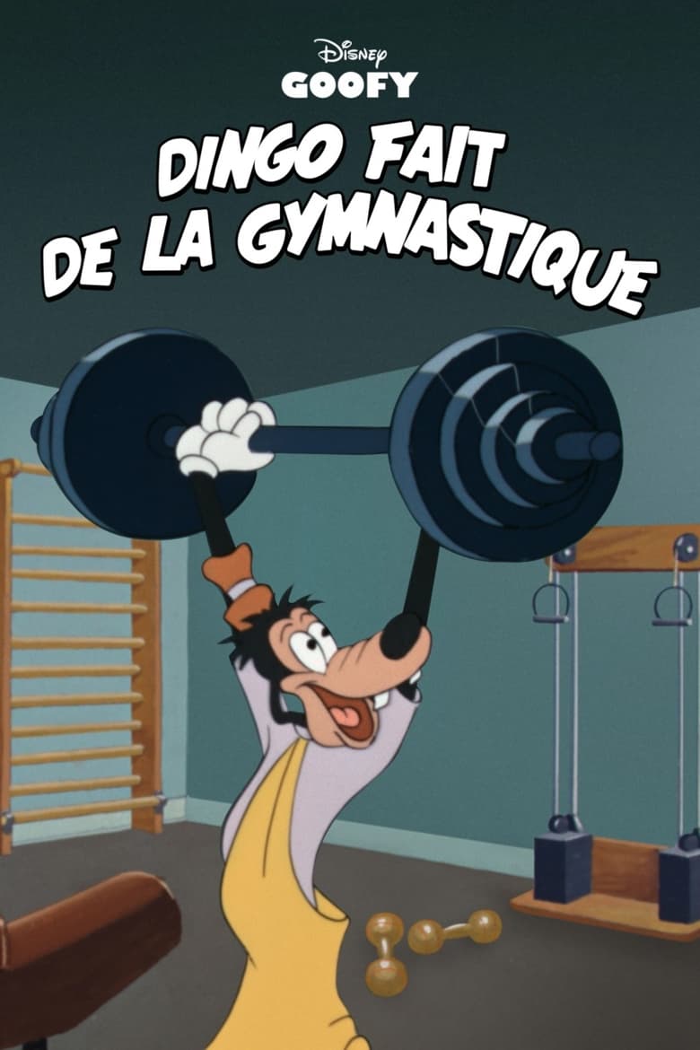 affiche du film Dingo Fait de la Gymnastique