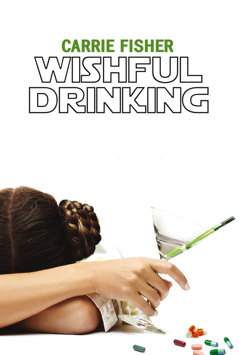 affiche du film Carrie Fisher: Wishful Drinking