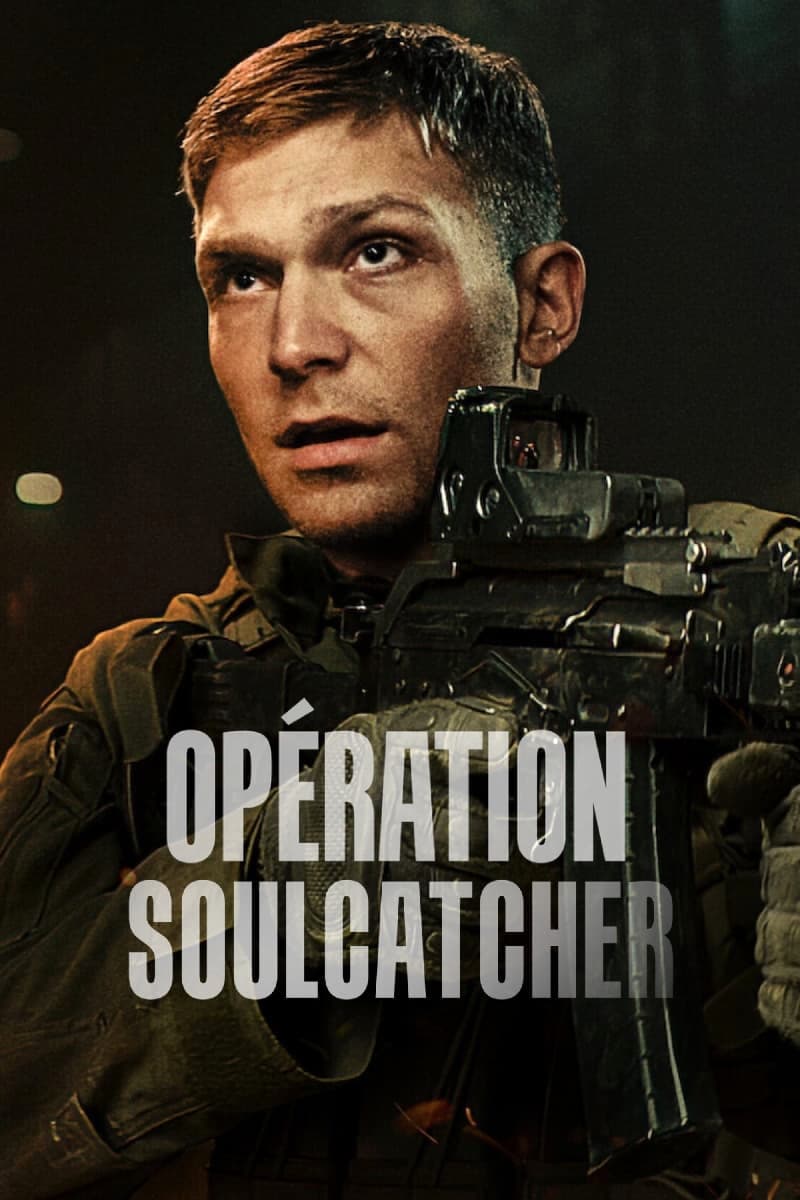 affiche du film Opération : Soulcatcher