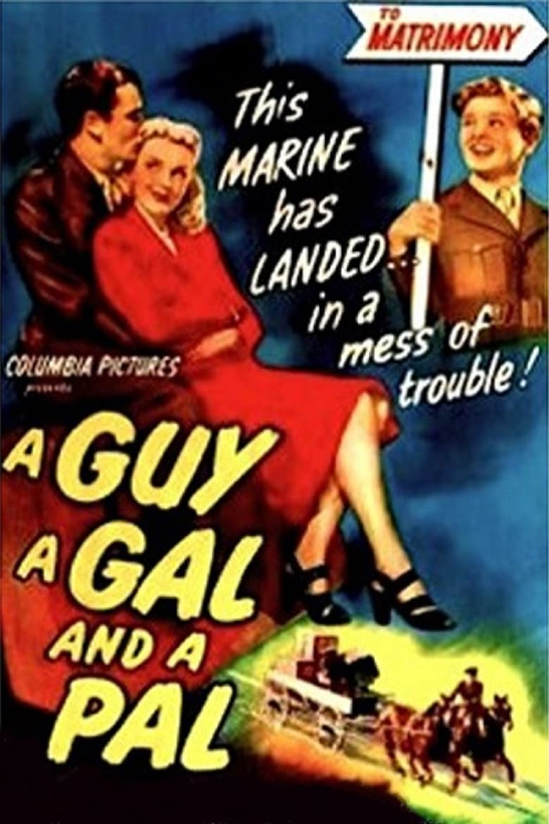 affiche du film A Guy, a Gal and a Pal