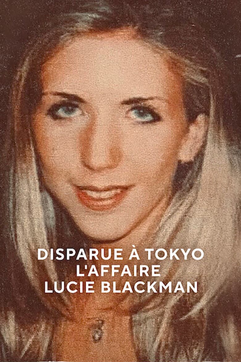 affiche du film Disparue à Tokyo : L'affaire Lucie Blackman