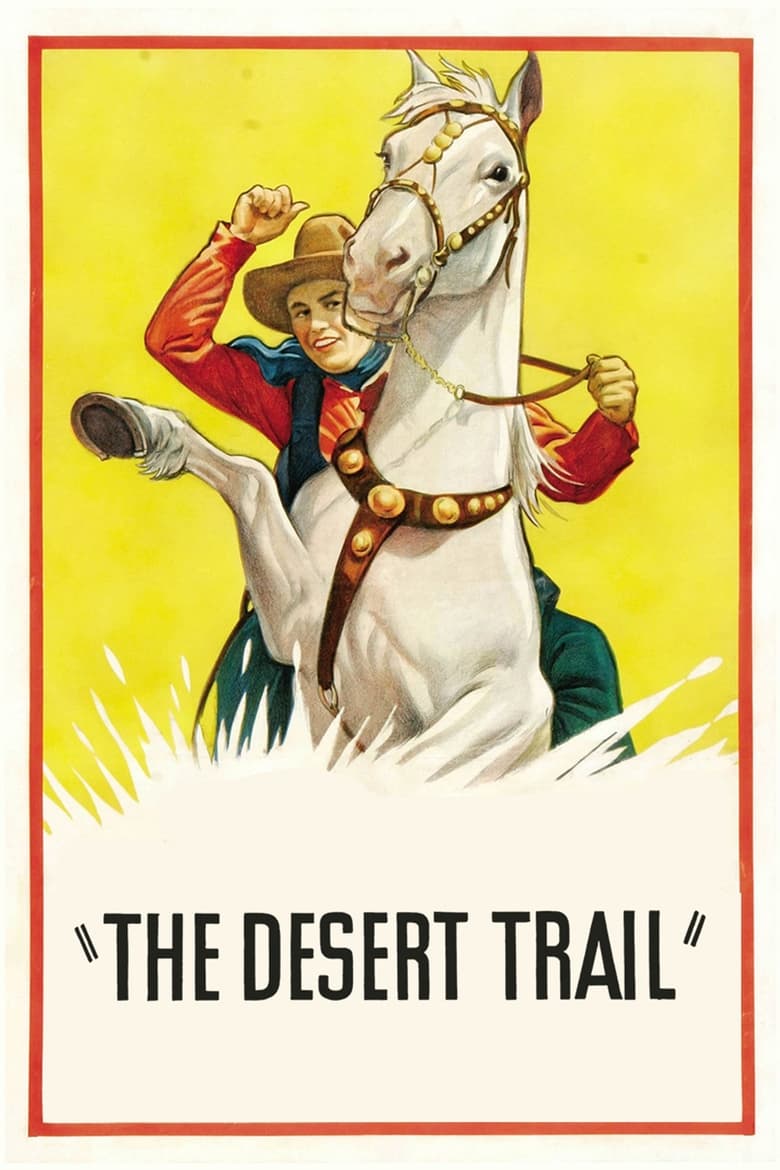 affiche du film The Desert Trail