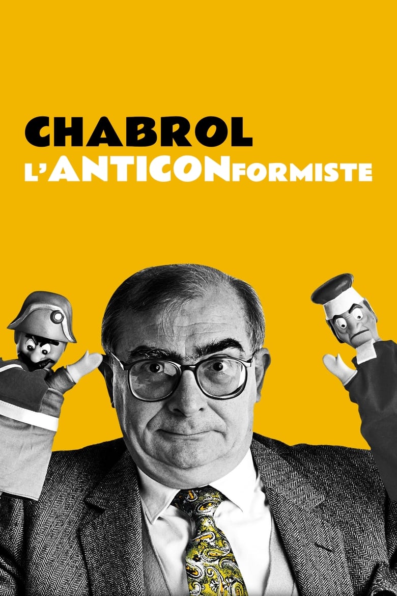 affiche du film Chabrol, l'anticonformiste