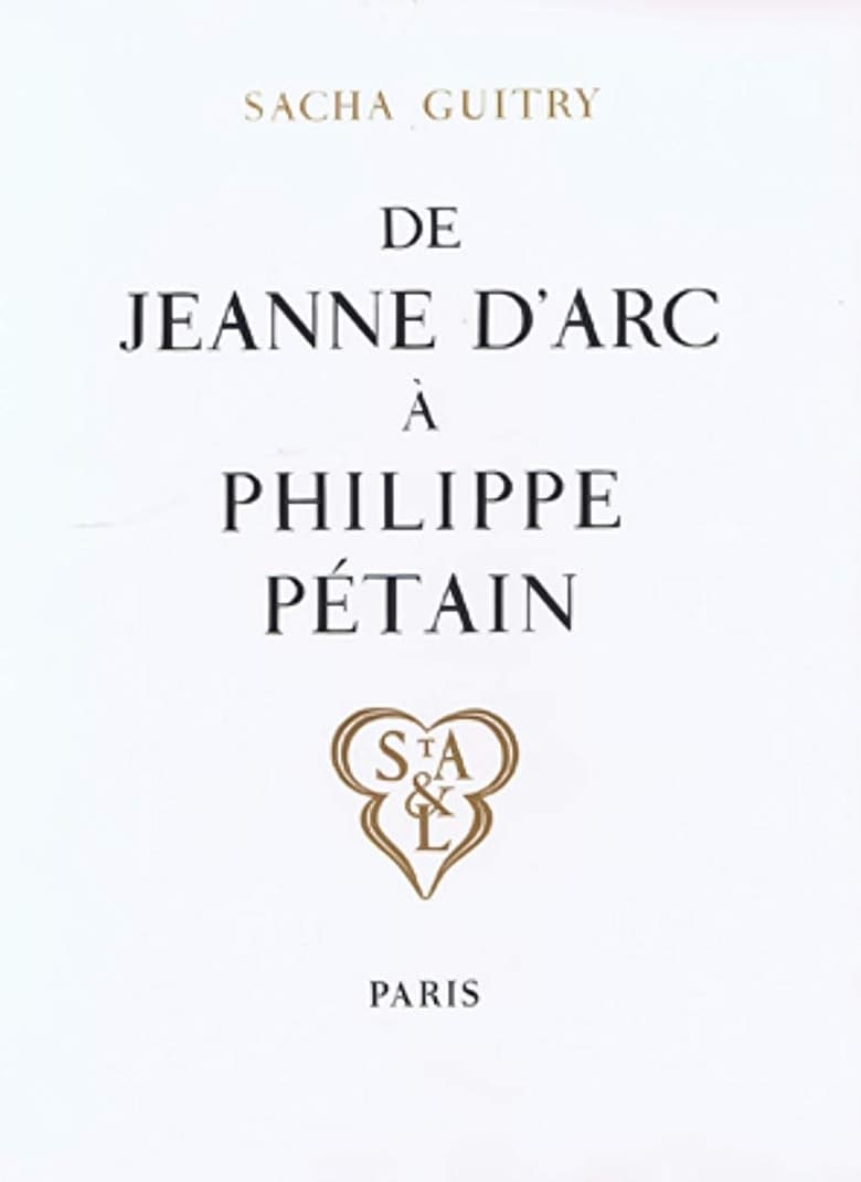 affiche du film De Jeanne d'Arc à Philippe Pétain