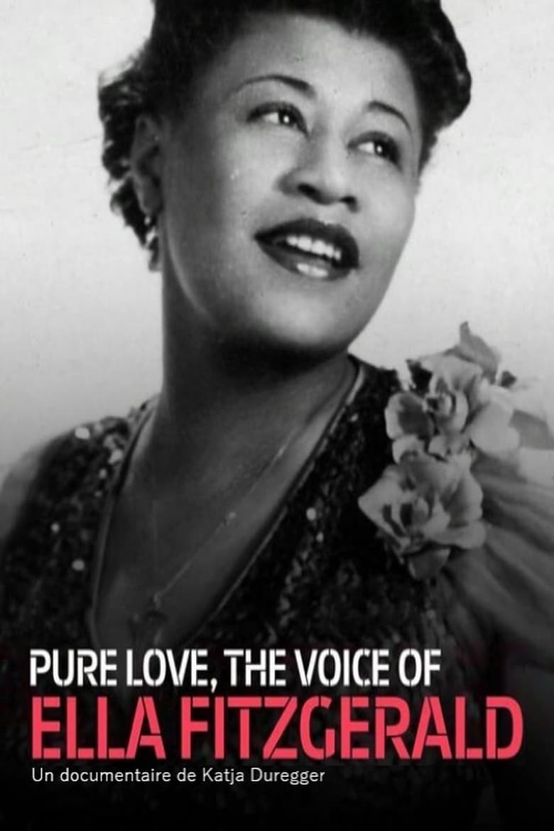 affiche du film Pure Love: The Voice of Ella Fitzgerald