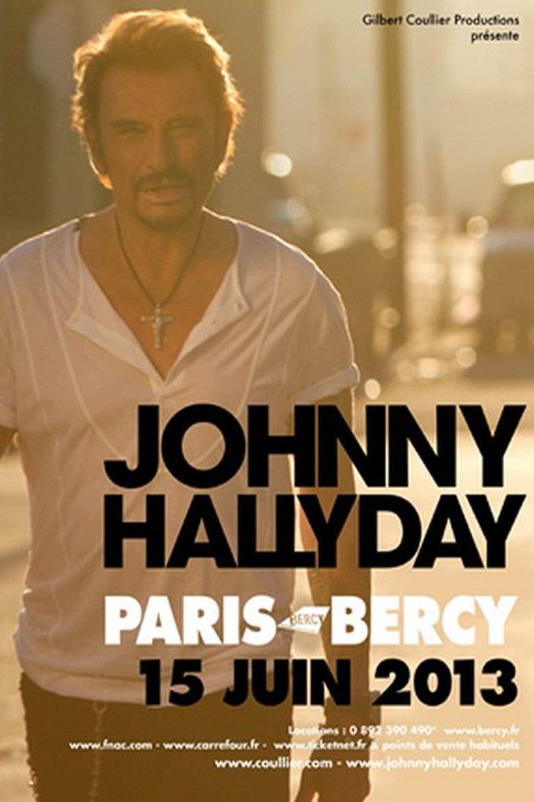 affiche du film Johnny Hallyday : Paris Bercy 2013