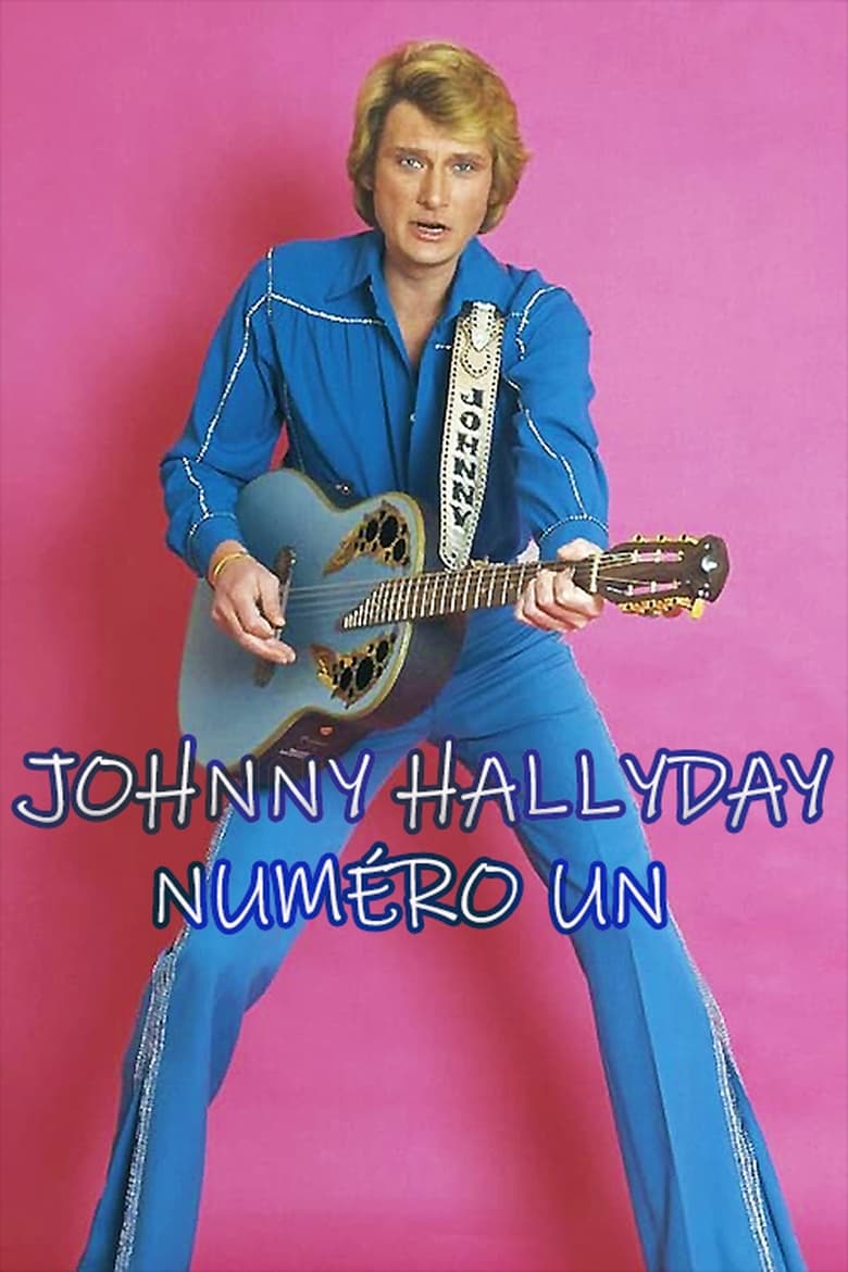affiche du film Johnny Hallyday - Numero un