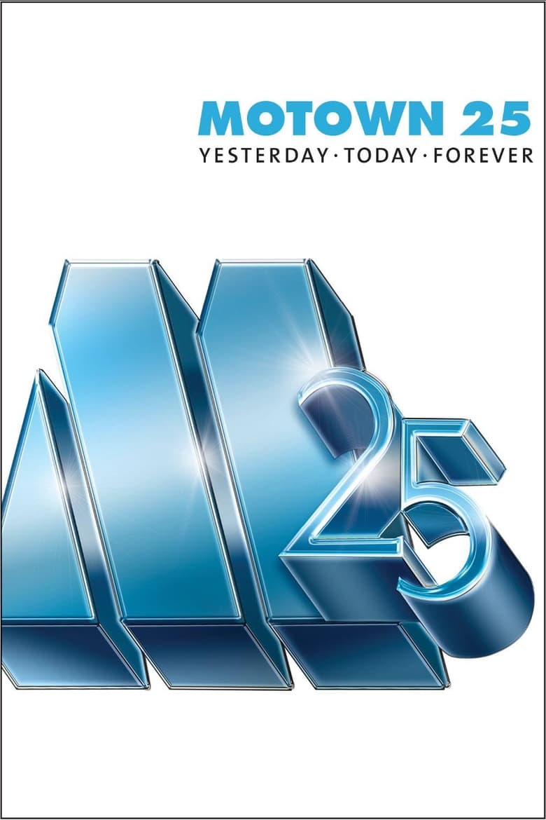 affiche du film Motown 25: Yesterday, Today, Forever
