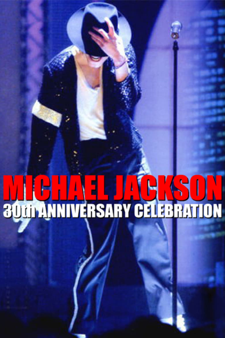 affiche du film Michael Jackson: 30th Anniversary Celebration