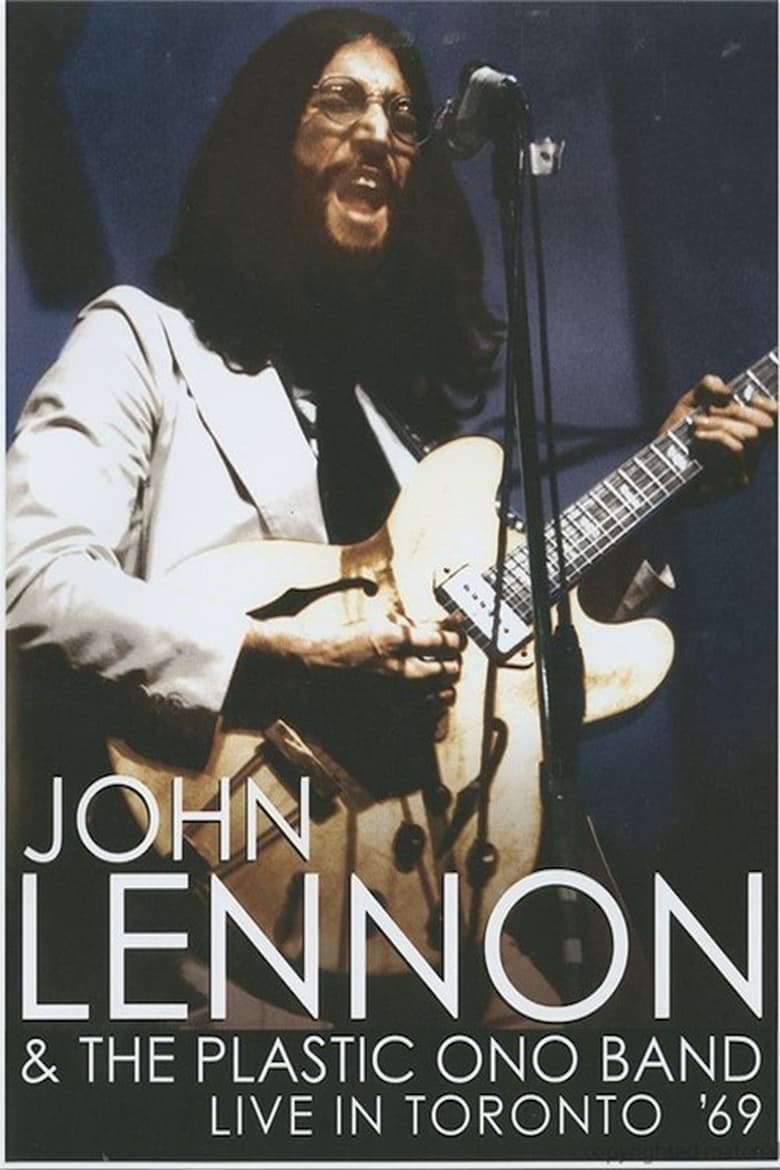 affiche du film John Lennon & The Plastic ONO Band Live in Toronto 1969