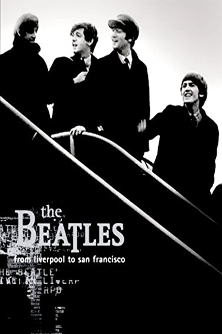 affiche du film The Beatles: Liverpool to San Francisco