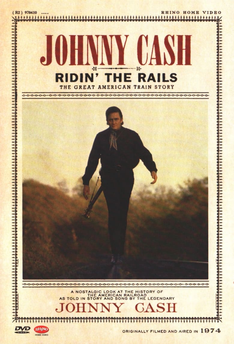affiche du film Johnny Cash: Ridin' the Rails