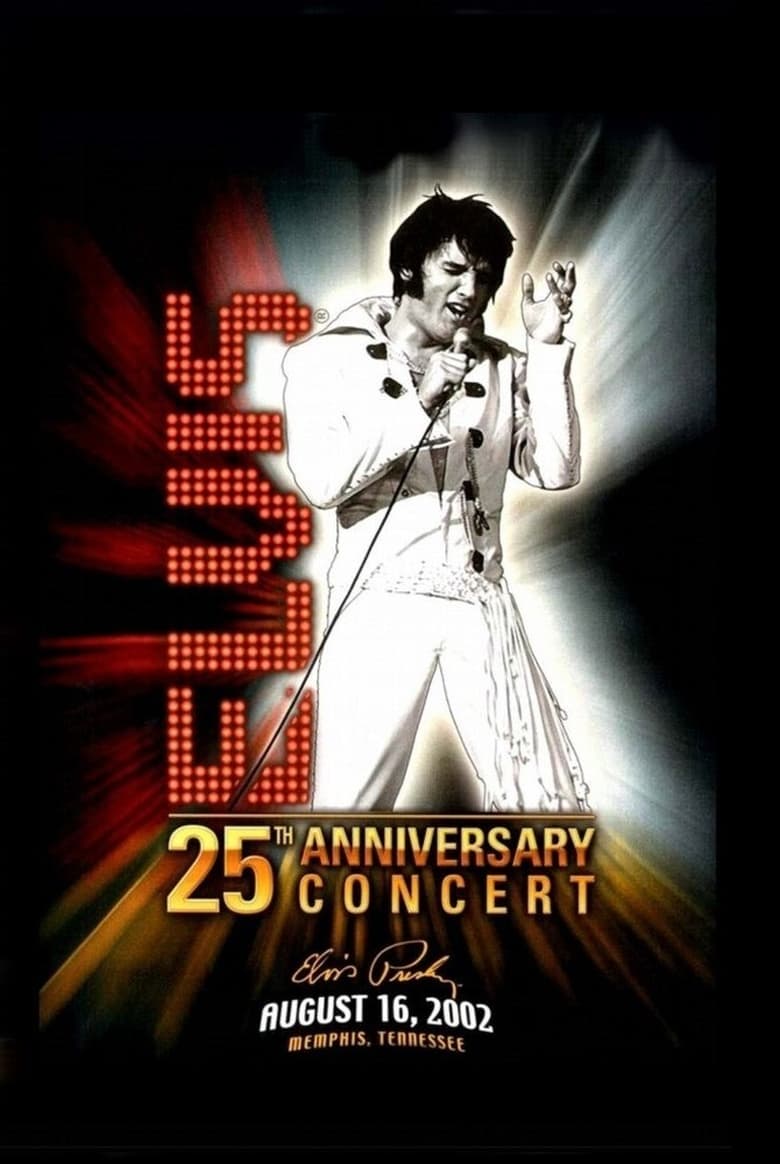 affiche du film Elvis Lives: The 25th Anniversary Concert, 'Live' from Memphis