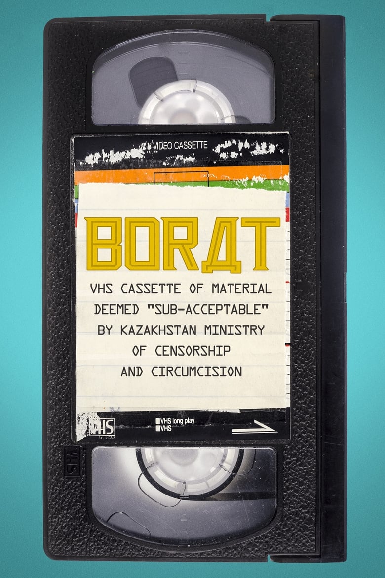 affiche du film Borat: VHS Cassette of Material Deemed “Sub-acceptable” By Kazakhstan Ministry of Censorship and Circumcision