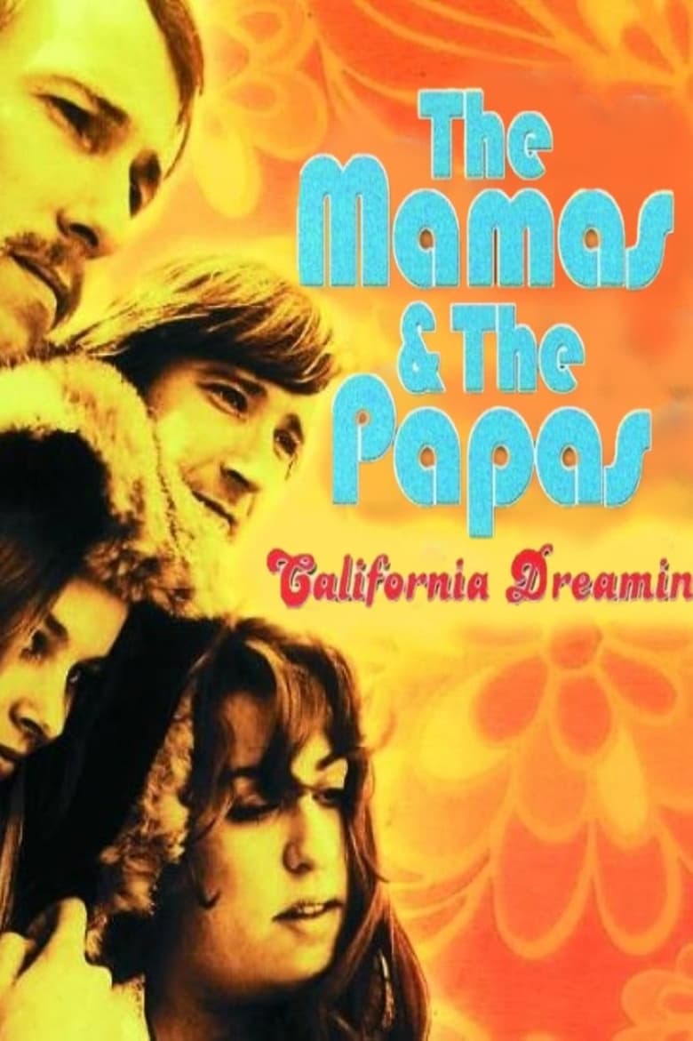 affiche du film The Mamas & the Papas - California Dreamin'