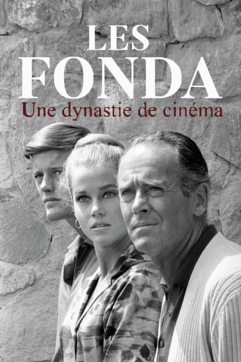 affiche du film Les Fonda, une dynastie de cinéma