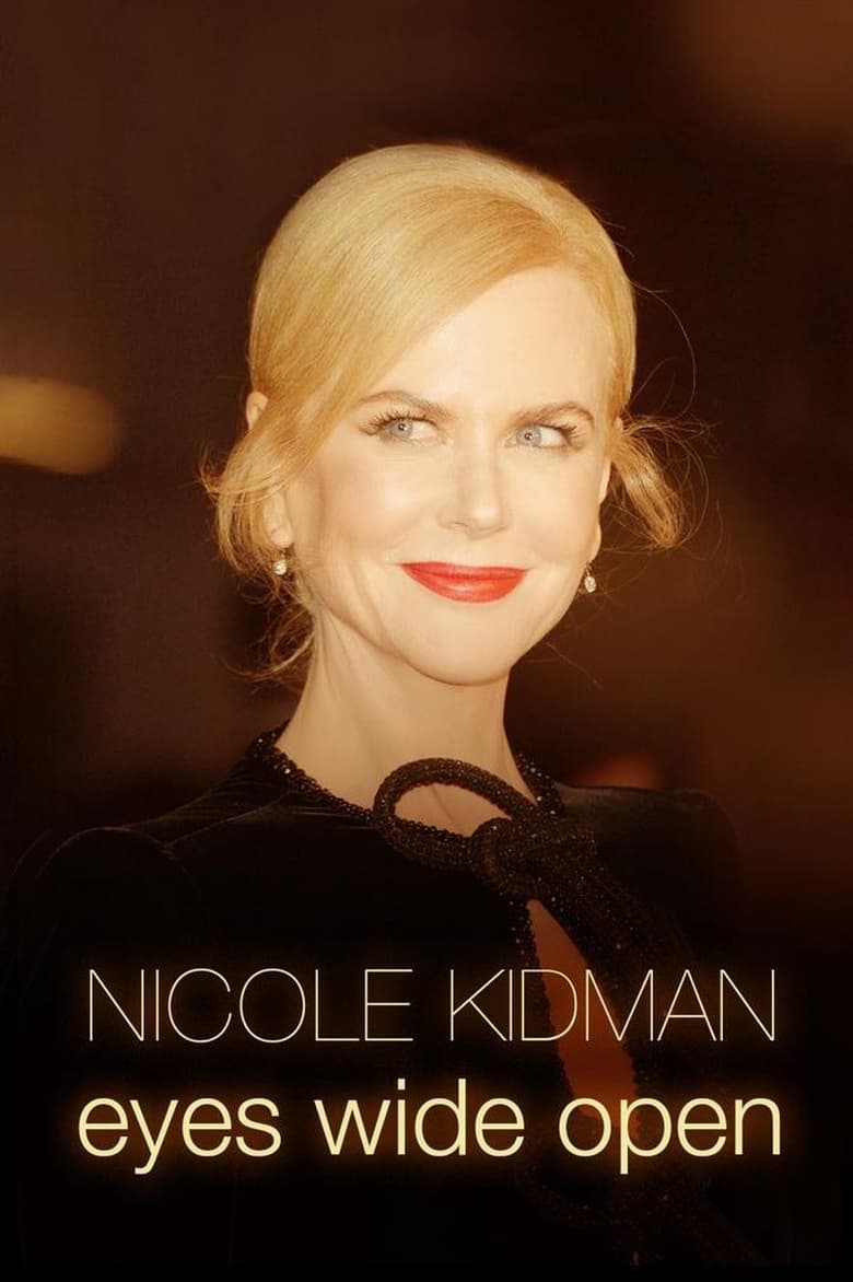 affiche du film Nicole Kidman, les yeux grand ouverts