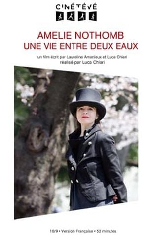 affiche du film Amélie Nothomb, une vie entre deux eaux