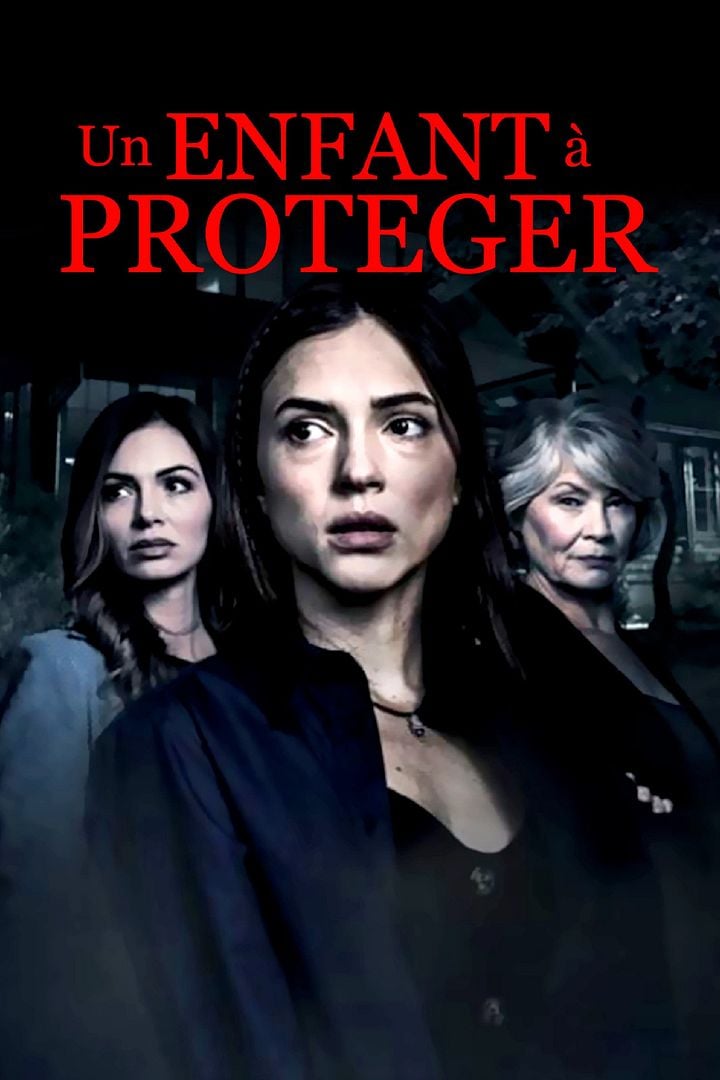 affiche du film Un enfant à protéger…