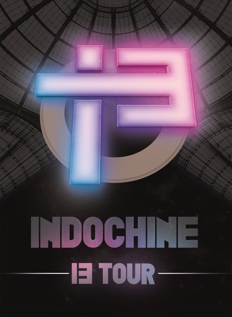 affiche du film Indochine - Le 13 Tour