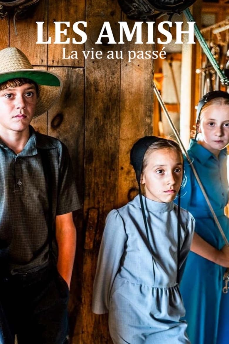 affiche du film Les Amish, la vie au passé