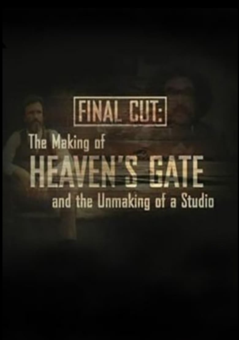 affiche du film Final Cut: The Making and Unmaking of Heaven's Gate